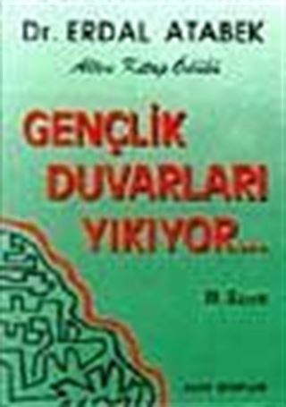Gençlik Duvarları Yıkıyor