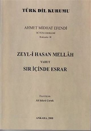 Zeyl-i Hasan Mellah Yahut Sır İçinde Esrar (Ahmet Midhat Efendi Bütün Eserleri 3)