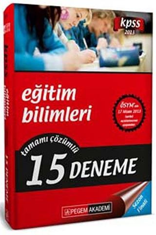 2013 KPSS Eğitim Bilimleri Tamamı Çözümlü 80'lik 15 Deneme