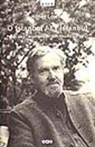 O Istanbul / Ey İstanbul Poems for a Turkish Album/Türk Albümü İçin Şiirler
