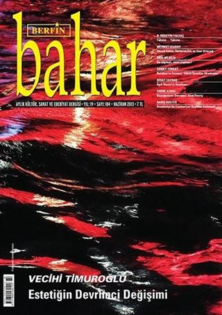 Berfin Bahar Aylık Kültür Sanat ve Edebiyat Dergisi Haziran 2013 Sayı:184