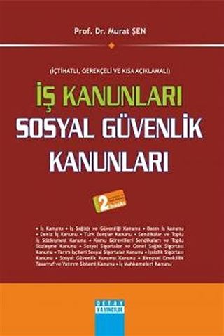 İş Kanunları - Sosyal Güvenlik Kanunları