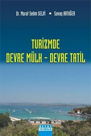 Turizmde Devre Mülk - Devre Tatil