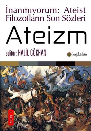 Ateizm - Ateist Filozofların Son Sözleri
