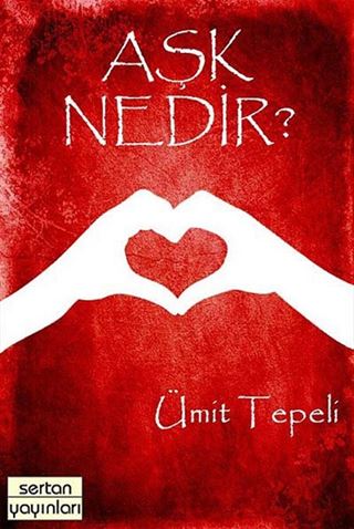 Aşk Nedir?