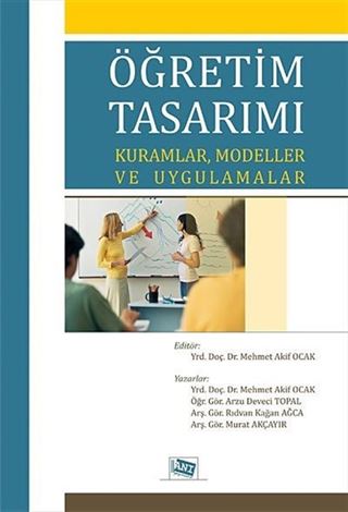 Öğretim Tasarımı Kuramlar, Modeller ve Uygulamalar