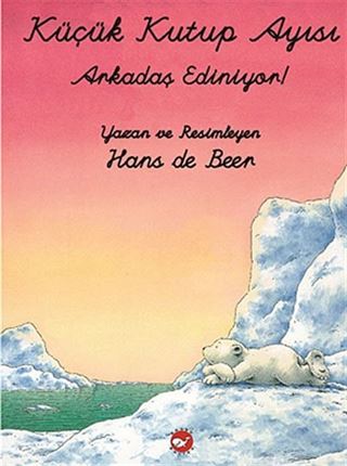 Küçük Kutup Ayısı Arkadaş Ediniyor (El Yazılı)