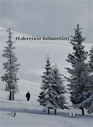 11. Dervişin Kehanetleri