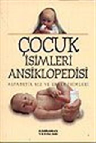 Çocuk İsimleri Ansiklopedisi/Alfabetik Kız ve Erkek İsimleri (küçük boy)