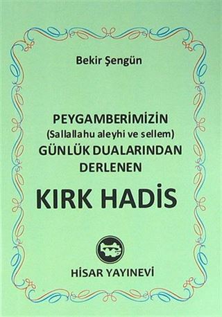 Peygamberimizin (s.a.v) Günlük Dualarından Derlenen Kırk Hadis (Mini Boy)