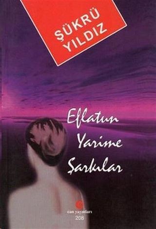 Eflatun Yarime Şarkılar