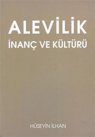 Alevilik İnanç ve Kültürü