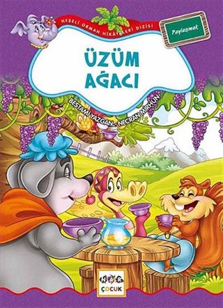 Üzüm Ağacı / Neşeli Orman Hikayeleri