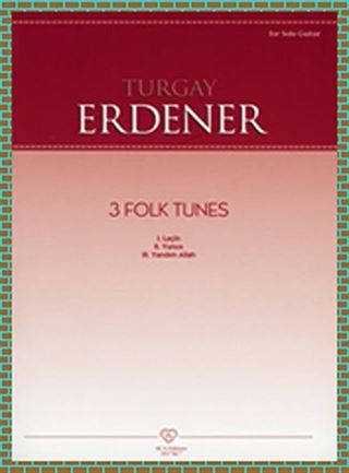 Turgay Erdener - 3 Folk Tunes