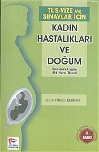 Tus Vize ve Sınavlar İçin Kadın Hastalıkları ve Doğum