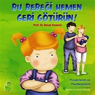 Bu Bebeği Hemen Geri Götürün
