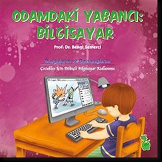 Odamdaki Yabancı: Bilgisayar