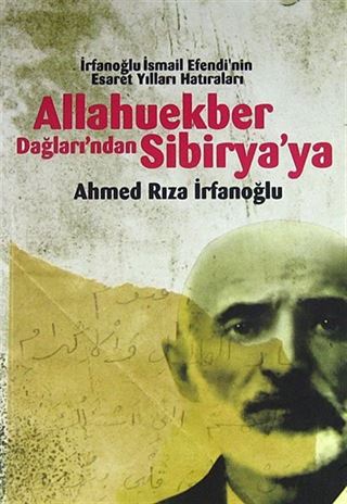Allahuekber Dağları'ndan Sibirya'ya