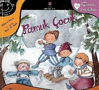 Pamuk Çocuk / Çocuk Hakları -2