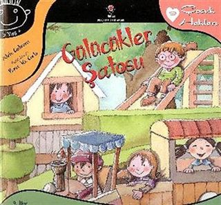 Gülücükler Şatosu / Çocuk Hakları -9