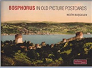 Bosphorus In Old Picture Postcards