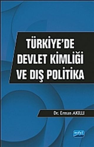 Türkiye'de Devlet Kimliği ve Dış Politika