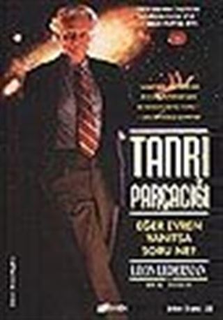 Tanrı Parçacığı/Eğer Evren Yanıtsa Soru Ne?