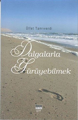 Dalgalarla Yürüyebilmek