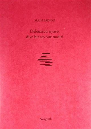 Deleuzecü Siyaset Diye Bir Şey Var mıdır?