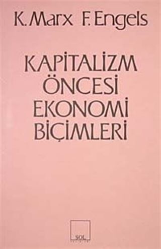 Kapitalizm Öncesi Ekonomi Biçimleri