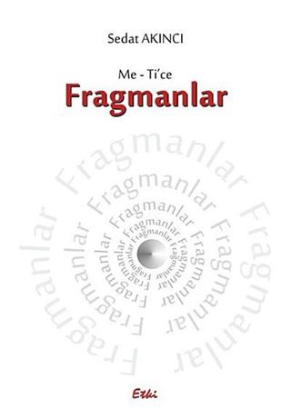 Me-Ti'ce Fragmanlar