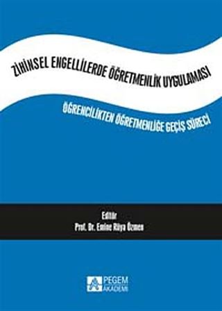 Zihinsel Engellilerde Öğremenlik Uygulaması