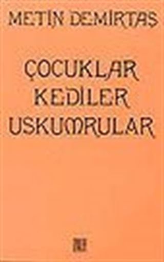 Çocuklar Kediler Uskumrular