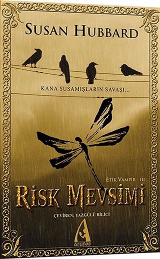 Risk Mevsimi / Etik Vampir Serisi-III
