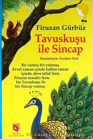 Tavuskuşu ile Sincap
