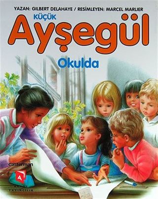 Küçük Ayşegül / Okulda