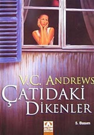 Çatıdaki Dikenler / Dollanganger Ailesi