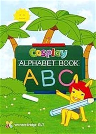 Cosplay Alphabet Book - Okul Öncesi İngilizce Alfabe