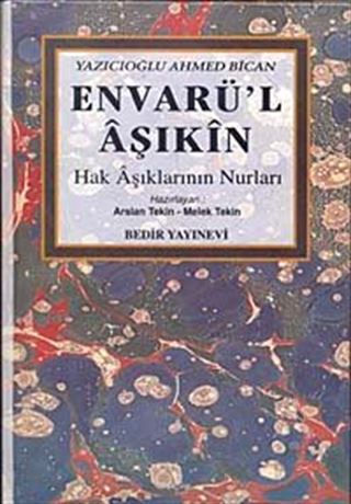 Envarü'l Aşıkın / Hak Aşıklarının Nurları