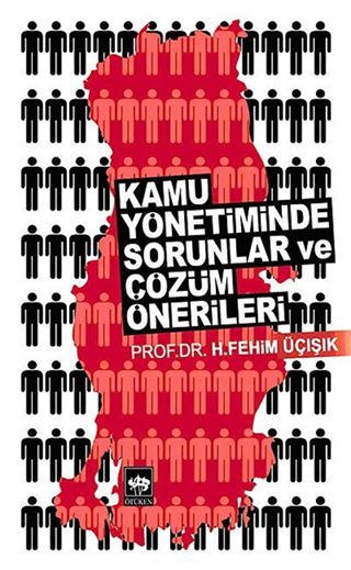 Kamu Yönetiminde Sorunlar ve Çözüm Önerileri