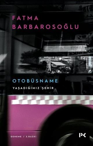 Yaşadığımız Şehir - Otobüsname