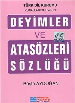Deyimler ve Atasözleri Sözlüğü