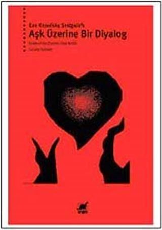 Aşk Üzerine Bir Diyalog