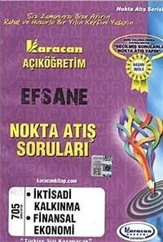 AÖF Efsane Nokta Atış Soruları - İktisadi Kalkınma-Finansal Ekonomi (Kod:705)