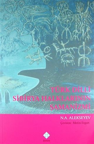 Türk Dilli Sibirya Halklarının Şamanizmi