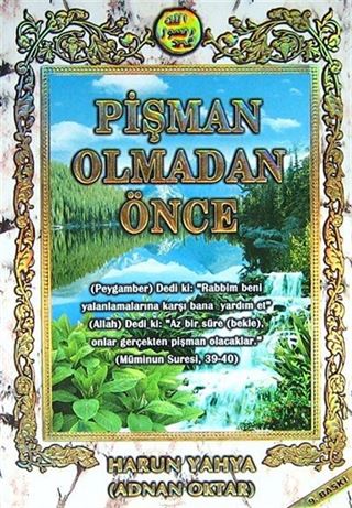 Pişman Olmadan Önce