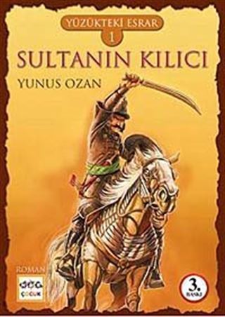 Sultanın Kılıcı / Yüzükteki Esrar -1