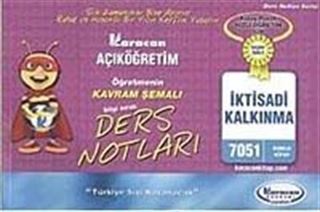 AÖF Öğretmenin Kavram Şemalı Ders Notları İktisadi Kalkınma (Kod:7051)