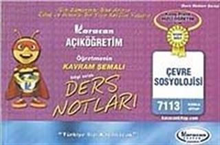 AÖF Öğretmenin Kavram Şemalı Çevre Sosyolojisi Ders Notları (Kod:7113)