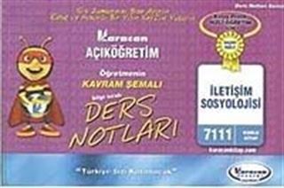 AÖF Öğretmenin Kavram Şemalı Ders Notları İletişim Sosyolojisi (Kod:7111)